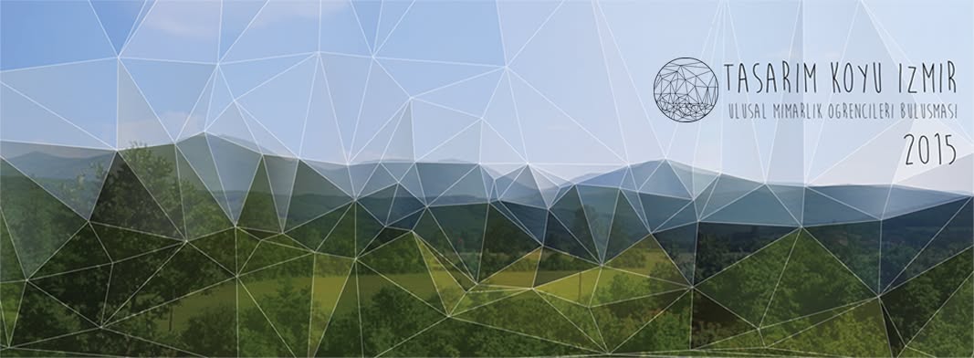 Tasarım Köyü İzmir — Ulusal Mimarlık Öğrencileri Buluşması 2015 banner