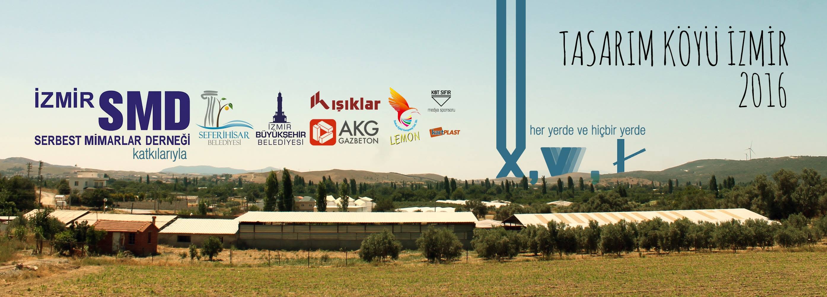 Tasarım Köyü İzmir 2016 banner — her yerde ve hiçbir yerde